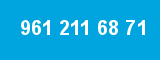 961 211 68 71